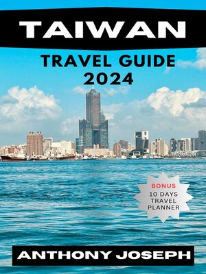 cover image of TAIWAN TRAVEL GUIDE 2024